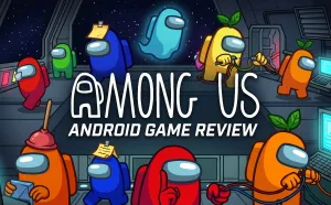 Among Us Android Game Review: Still Worth Playing?